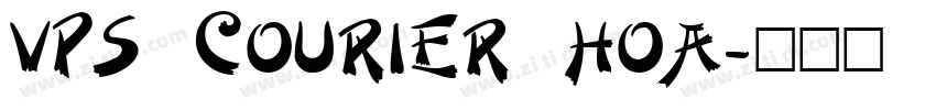 VPS Courier Hoa字体转换